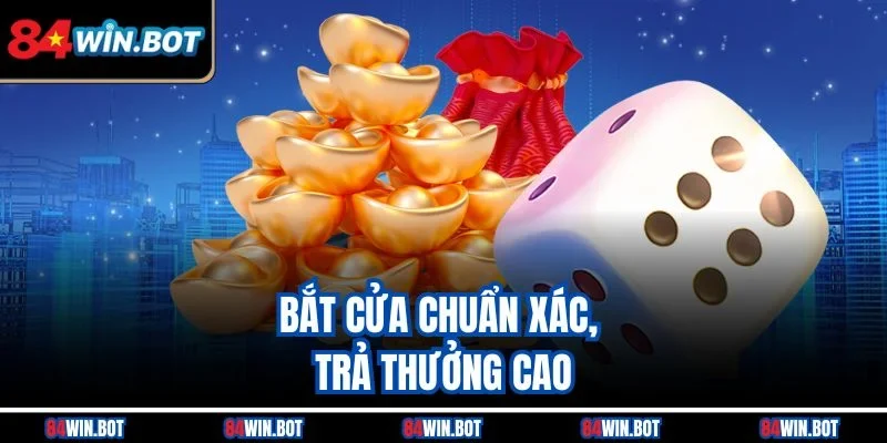 Bắt cửa chuẩn xác, trả thưởng cao
