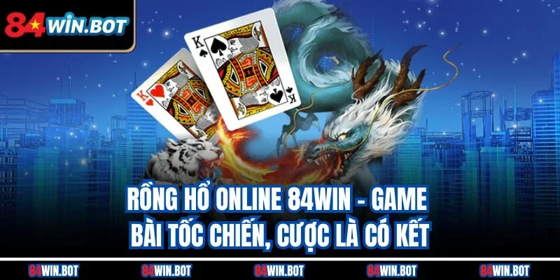 Rồng Hổ online
